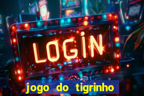 jogo do tigrinho em casa chinesa